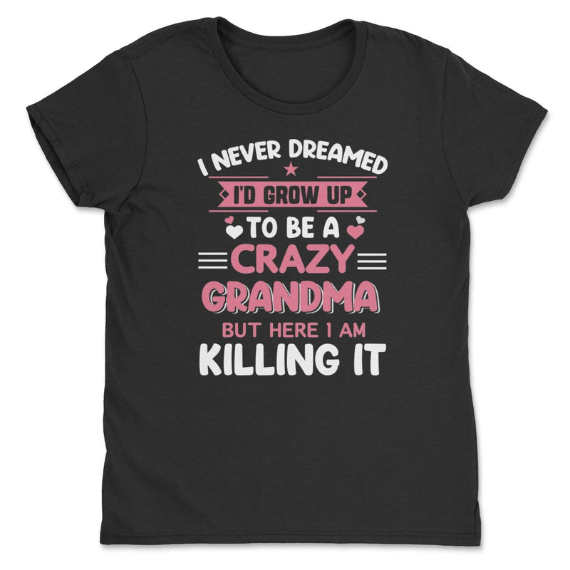 I Never  Grandma Tee Shirts